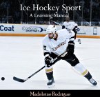 Ice Hockey Sport (eBook, PDF)