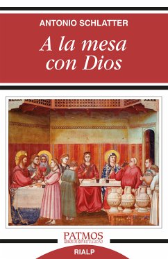 A la mesa con Dios (eBook, ePUB) - Schlatter Navarro, Antonio