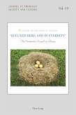 Succeed Here and in Eternity (eBook, PDF)