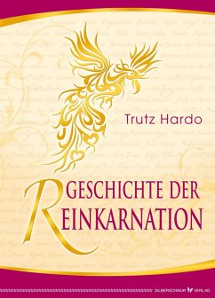 Geschichte der Reinkarnation (eBook, ePUB) - Hardo, Trutz