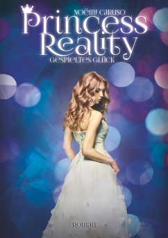 Princess Reality (eBook, ePUB) - Caruso, Noëmi