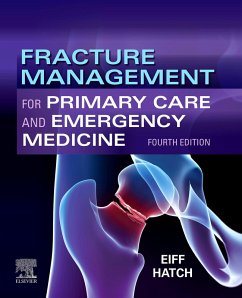 Cover Fracture Management for Primary Care and Emergency Medicine E-Book (eBook, ePUB)