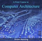 First Course in Computer architecture, A (eBook, PDF)