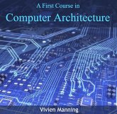 First Course in Computer architecture, A (eBook, PDF)