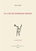 El lujo de ponernos tristes (eBook, ePUB)