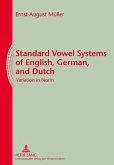 Standard Vowel Systems of English, German, and Dutch (eBook, PDF)