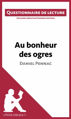 Au bonheur des ogres de Daniel Pennac (eBook, ePUB) - lePetitLitteraire; Gheysens, Fabienne