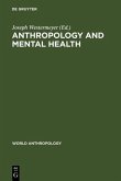 Anthropology and Mental Health (eBook, PDF)