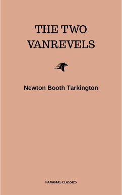 The Two Vanrevels (eBook, ePUB) - Tarkington, Newton Booth