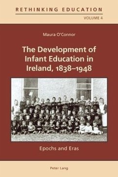 Development of Infant Education in Ireland, 1838-1948 (eBook, PDF) - O'Connor, Maura