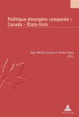 Politique etrangere comparee : Canada - Etats-Unis (eBook, PDF)