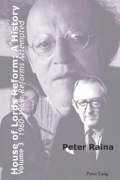 House of Lords Reform: A History (eBook, ePUB) - Peter Raina, Raina
