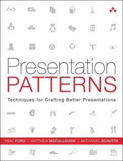 Presentation Patterns (eBook, ePUB) - Ford, Neal; McCullough, Matthew; Schutta, Nathaniel