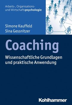 Coaching (eBook, ePUB) - Kauffeld, Simone; Gessnitzer, Sina