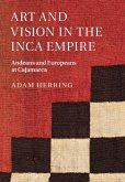 Art and Vision in the Inca Empire (eBook, ePUB)