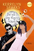 Die mit dem Vampir tanzt / Vampirreihe Bd.7 (eBook, ePUB)