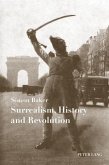 Surrealism, History and Revolution (eBook, PDF)