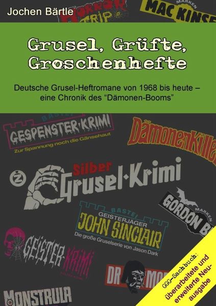 Grusel, Grüfte, Groschenhefte (eBook, ePUB) Grusel, Grüfte, Groschenhefte (eBook, ePUB)