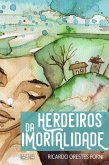 Herdeiros da Imortalidade (eBook, ePUB)