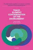 Trace-Element Contamination of the Environment (eBook, PDF)