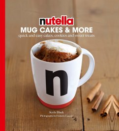 Cover Nutella Mug Cakes and More (eBook, ePUB)