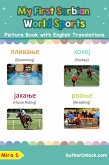 My First Serbian World Sports Picture Book with English Translations (Teach & Learn Basic Serbian words for Children, #10) (eBook, ePUB)