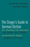 The Singer's Guide to German Diction (eBook, ePUB)