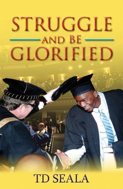Cover Struggle And Be Glorified Struggle Is Glory (eBook, ePUB)