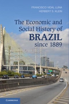 Economic and Social History of Brazil since 1889 (eBook, PDF) - Luna, Francisco Vidal