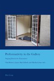 Performativity in the Gallery (eBook, PDF)
