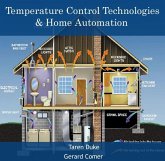 Temperature Control Technologies & Home Automation (eBook, PDF) Temperature Control Technologies & Home Automation (eBook, PDF)