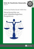 Menschenrechte aus zwei islamtheologischen Perspektiven (eBook, PDF)
