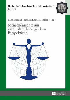 Menschenrechte aus zwei islamtheologischen Perspektiven (eBook, PDF) - Kamali, Mohammad Hashim