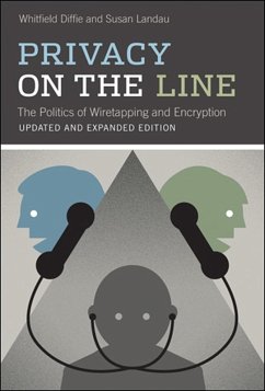 Privacy on the Line, updated and expanded edition (eBook, ePUB) - Diffie, Whitfield; Landau, Susan