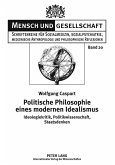 Politische Philosophie eines modernen Idealismus (eBook, PDF)