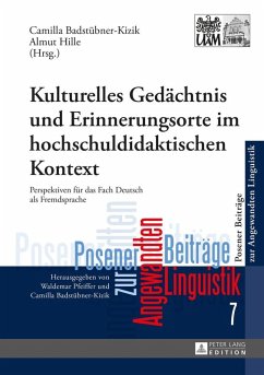 Kulturelles Gedaechtnis und Erinnerungsorte im hochschuldidaktischen Kontext (eBook, ePUB)