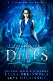 From the Deeps (Seven Wardens, #1) (eBook, ePUB)