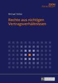 Rechte aus nichtigen Vertragsverhaeltnissen (eBook, ePUB)