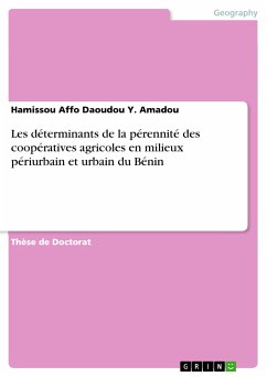 Les déterminants de la pérennité des coopératives agricoles en milieux périurbain et urbain du Bénin (eBook, PDF)
