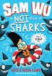 Sam Wu is NOT Afraid of Sharks! (eBook,... - Bild 1
