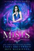 Into the Mists (Seven Wardens, #2) (eBook, ePUB)