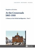 At the Crossroads: 1865-1918 (eBook, ePUB)