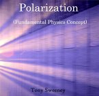 Polarization (Fundamental Physics Concept) (eBook, PDF)