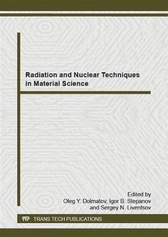 Radiation and Nuclear Techniques in Material Science (eBook, PDF)