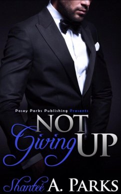 Cover Not Giving Up (Not Giving Up Series Romantic Suspense BWWM/Interracial) (eBook, ePUB)
