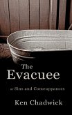 Evacuee or Sins and Comeuppances (eBook, ePUB) Evacuee or Sins and Comeuppances (eBook, ePUB)
