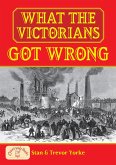What the Victorians Got Wrong (eBook, ePUB)