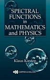Spectral Functions in Mathematics and Physics (eBook, PDF)