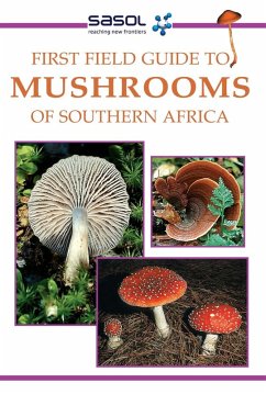 Sasol First Field Guide to Mushrooms of Southern Africa (eBook, PDF) - Branch, Margo