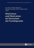 Motivieren und Motivation im Deutschen als Fremdsprache (eBook, PDF)